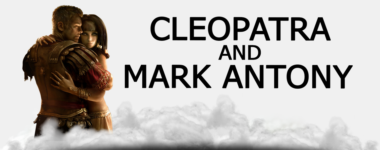 Cleopatra and Mark Antony | Egyptian History